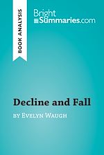 Download this eBook Decline and Fall by Evelyn Waugh (Book Analysis)