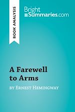 Download this eBook A Farewell to Arms by Ernest Hemingway (Book Analysis)