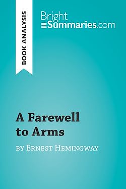 Télécharger le livre :  A Farewell to Arms by Ernest Hemingway (Book Analysis)