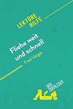 Télécharger le livre :  Fliehe weit und schnell von Fred Vargas (Lektürehilfe)
