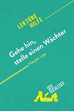 Télécharger le livre :  Gehe hin, stelle einen Wächter von Harper Lee (Lektürehilfe)