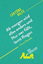 Télécharger le livre :  Ab morgen wird alles anders und Nur wer fällt, lernt fliegen von Anna Gavalda (Lektürehilfe)