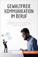 Télécharger le livre :  Gewaltfreie Kommunikation im Beruf