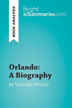 Télécharger le livre :  Orlando: A Biography by Virginia Woolf (Book Analysis)