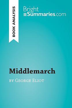 Télécharger le livre :  Middlemarch by George Eliot (Book Analysis)