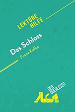 Télécharger le livre :  Das Schloss von Franz Kafka (Lektürehilfe)