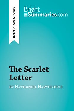 Télécharger le livre :  The Scarlet Letter by Nathaniel Hawthorne (Book Analysis)