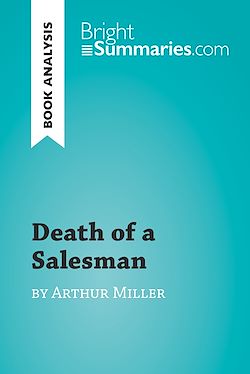 Télécharger le livre :  Death of a Salesman by Arthur Miller (Book Analysis)