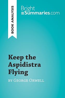 Télécharger le livre :  Keep the Aspidistra Flying by George Orwell (Book Analysis)