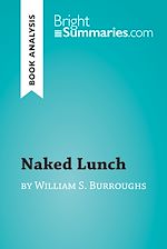 Download this eBook Naked Lunch by William S. Burroughs (Book Analysis)