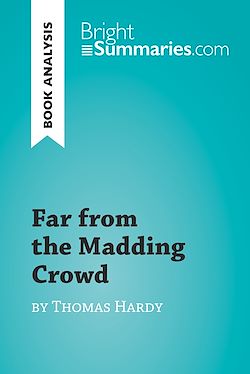 Télécharger le livre :  Far from the Madding Crowd by Thomas Hardy (Book Analysis)