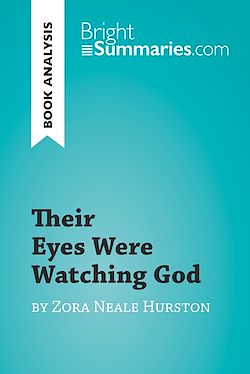 Télécharger le livre :  Their Eyes Were Watching God by Zora Neale Hurston (Book Analysis)