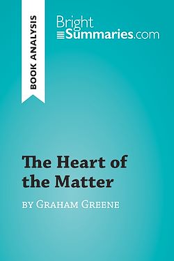 Télécharger le livre :  The Heart of the Matter by Graham Greene (Book Analysis)