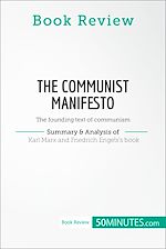 Télécharger le livre :  Book Review: The Communist Manifesto by Karl Marx and Friedrich Engels