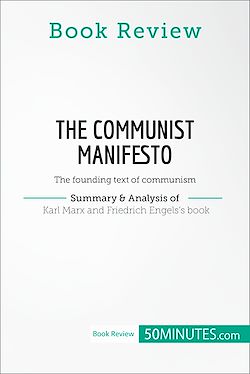 Télécharger le livre :  Book Review: The Communist Manifesto by Karl Marx and Friedrich Engels