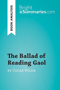 Télécharger le livre :  The Ballad of Reading Gaol by Oscar Wilde (Book Analysis)