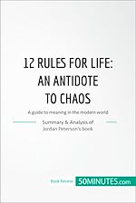 Télécharger le livre :  12 Rules for Life : an antidate to chaos