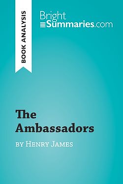 Télécharger le livre :  The Ambassadors by Henry James (Book Analysis)