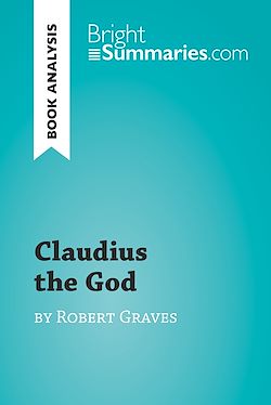 Télécharger le livre :  Claudius the God by Robert Graves (Book Analysis)