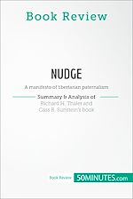 Télécharger le livre :  Book Review: Nudge by Richard H. Thaler and Cass R. Sunstein