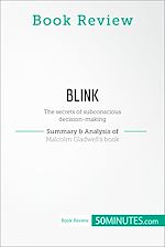 Télécharger le livre :  Book Review: Blink by Malcolm Gladwell