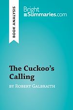 Télécharger le livre :  The Cuckoo's Calling by Robert Galbraith (Book Analysis)