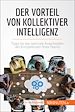 Télécharger le livre :  Der Vorteil von kollektiver Intelligenz