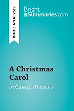 Télécharger le livre :  A Christmas Carol by Charles Dickens (Book Analysis)