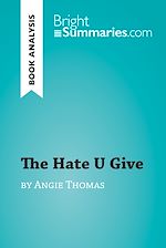 Télécharger le livre :  The Hate U Give by Angie Thomas (Book Analysis)