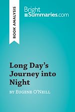 Télécharger le livre :  Long Day's Journey into Night by Eugene O'Neill (Book Analysis)