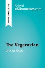 Télécharger le livre :  The Vegetarian by Han Kang (Book Analysis)