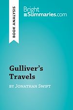 Télécharger le livre :  Gulliver's Travels by Jonathan Swift (Book Analysis)