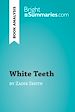 Télécharger le livre :  White Teeth by Zadie Smith (Book Analysis)