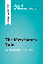 Télécharger le livre :  The Merchant's Tale by Geoffrey Chaucer (Book Analysis)