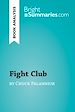 Télécharger le livre :  Fight Club by Chuck Palahniuk (Book Analysis)