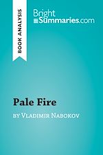 Télécharger le livre :  Pale Fire by Vladimir Nabokov (Book Analysis)