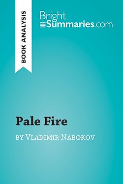 Télécharger le livre :  Pale Fire by Vladimir Nabokov (Book Analysis)