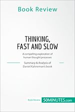 Télécharger le livre :  Book Review: Thinking, Fast and Slow by Daniel Kahneman