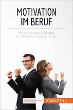 Télécharger le livre :  Motivation im Beruf