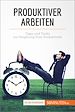 Télécharger le livre :  Produktiver arbeiten