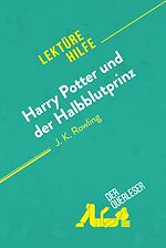 Télécharger le livre :  Harry Potter und der Halbblutprinz von J. K. Rowling (Lektürehilfe)