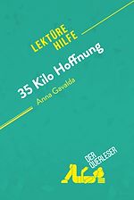 Télécharger le livre :  35 Kilo Hoffnung von Anna Gavalda (Lektürehilfe)