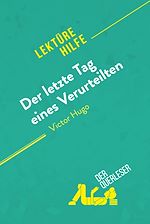 Télécharger le livre :  Der letzte Tag eines Verurteilten von Victor Hugo (Lektürehilfe)