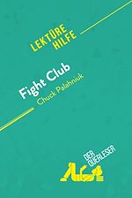 Télécharger le livre :  Fight Club von Chuck Palahniuk (Lektürehilfe)