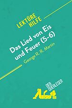 Télécharger le livre :  Das Lied von Eis und Feuer (5-6) von George R. R. Martin (Lektürehilfe)