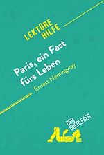 Télécharger le livre :  Paris, ein Fest fürs Leben von Ernest Hemingway (Lektürehilfe)
