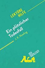 Télécharger le livre :  Ein plötzlicher Todesfall von J. K. Rowling (Lektürehilfe)