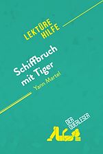 Télécharger le livre :  Schiffbruch mit Tiger von Yann Martel (Lektürehilfe)