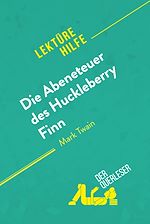 Télécharger le livre :  Die Abenteuer des Huckleberry Finn von Mark Twain (Lektürehilfe)
