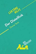 Télécharger le livre :  Der Distelfink von Donna Tartt (Lektürehilfe)